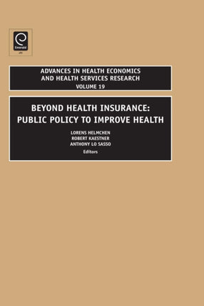 Beyond Health Insurance: Public Policy to Improve Health