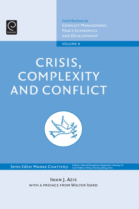 Crisis, Complexity and Conflict