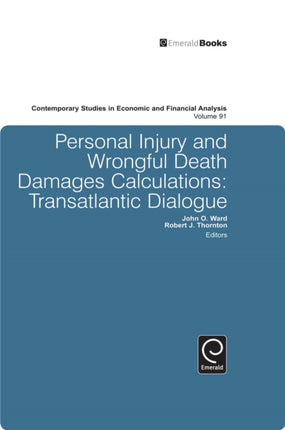 Personal Injury and Wrongful Death Damages Calculations: Transatlantic Dialogue