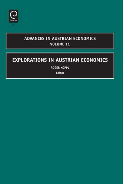 Explorations in Austrian Economics