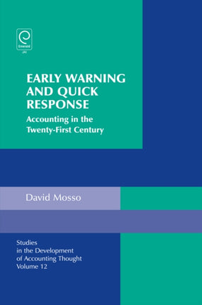 Early Warning and Quick Response: Accounting in the Twenty-First Century