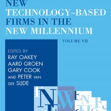 New Technology-Based Firms in the New Millennium: Production and Distribution of Knowledge