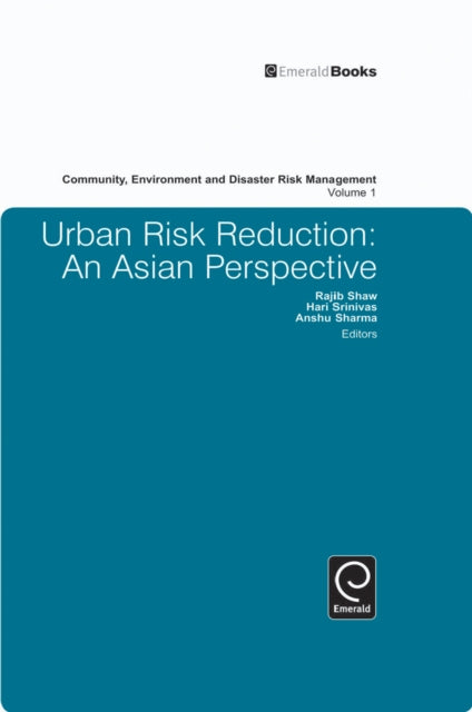 Urban Risk Reduction: An Asian Perspective