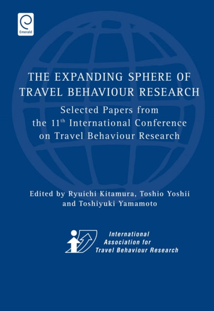 Expanding Sphere of Travel Behaviour Research: Selected Papers from the 11th International Conference on Travel Behaviour Research