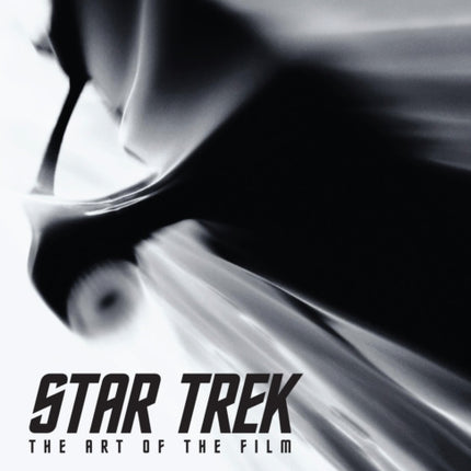 Star Trek The Art of the Film