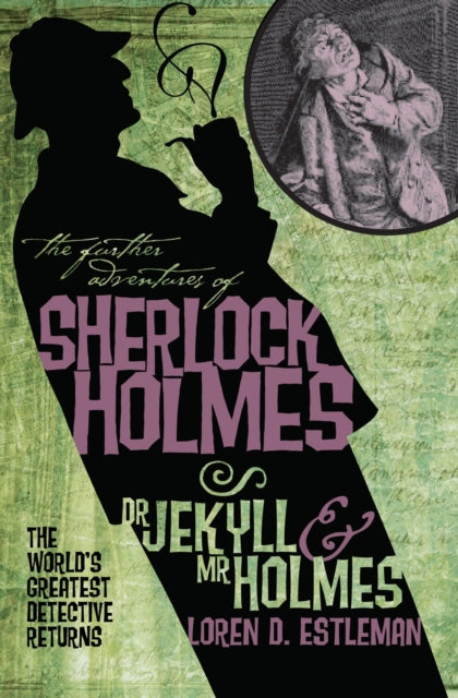 The Further Adventures of Sherlock Holmes  Dr Jekyll and Mr Holmes