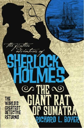 The Further Adventures of Sherlock Holmes The Giant Rat of Sumatra