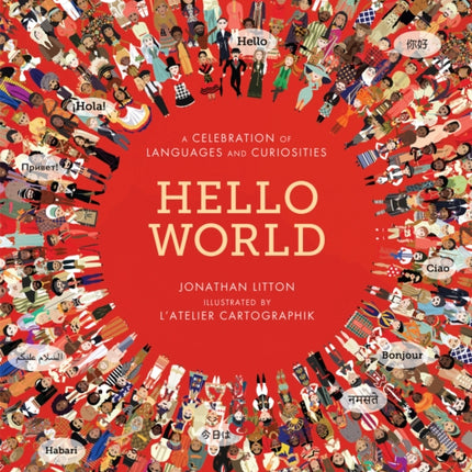 Hello World: A Celebration of Languages and Curiosities