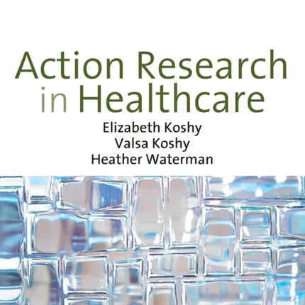Action Research in Healthcare