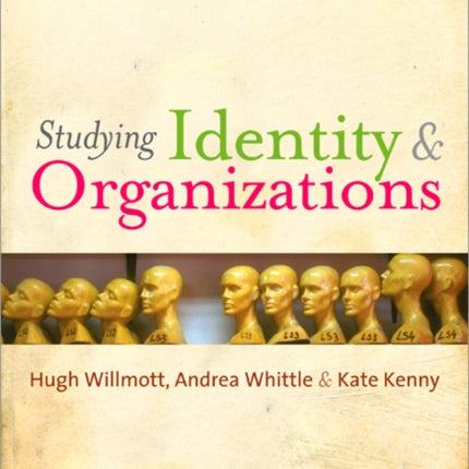 Understanding Identity and Organizations