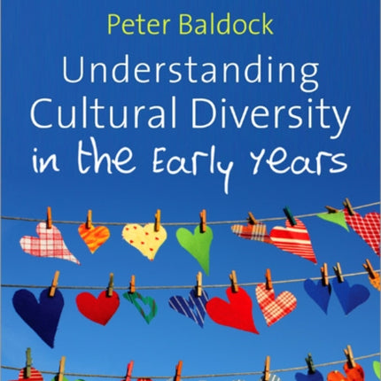 Understanding Cultural Diversity in the Early Years