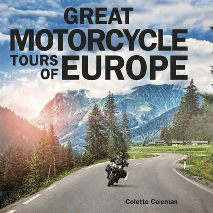 Great Motorcycle Tours of Europe