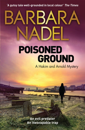 Poisoned Ground: A Hakim and Arnold Mystery