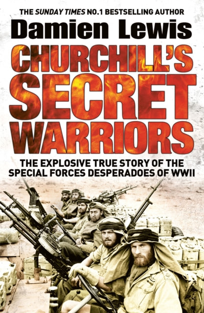 Churchill's Secret Warriors: Now a major Guy Ritchie film: THE MINISTRY OF UNGENTLEMANLY WARFARE