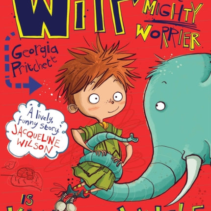 Wilf the Mighty Worrier is King of the Jungle: Book 3