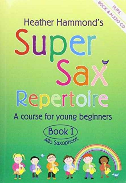 Super Sax Repertoire Book 1  Student Book