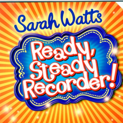 Ready, Steady Recorder! Pupil Book & CD