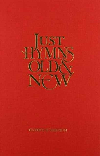 Just Hymns Old  New Catholic Edition  Words