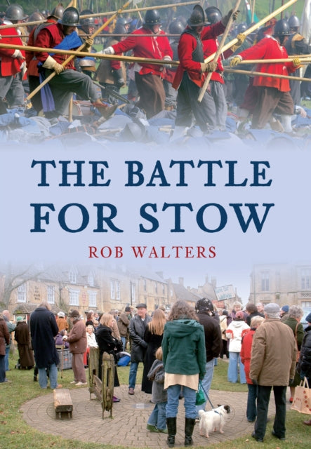 The Battle for Stow