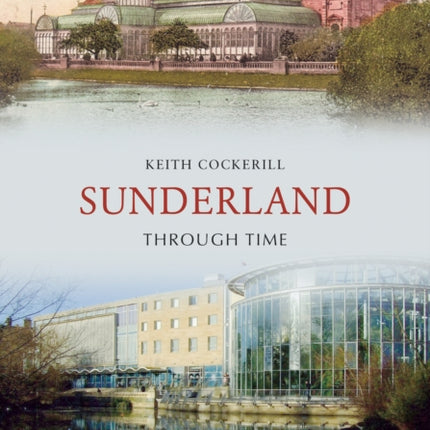 Sunderland Through Time