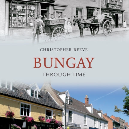Bungay Through Time