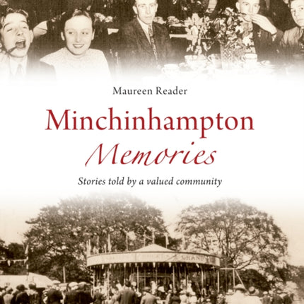 Minchinhampton Memories
