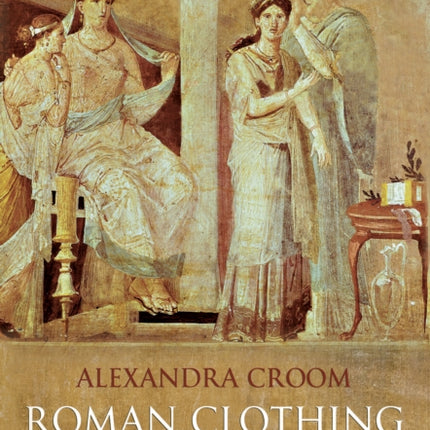 Roman Clothing and Fashion