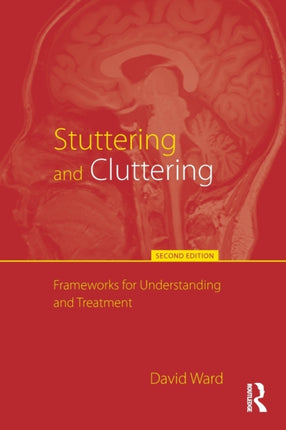Stuttering and Cluttering (Second Edition):