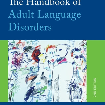 The Handbook of Adult Language Disorders