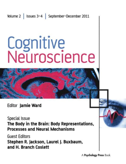 The Body in the Brain: Body Representations, Processes and Neural Mechanisms