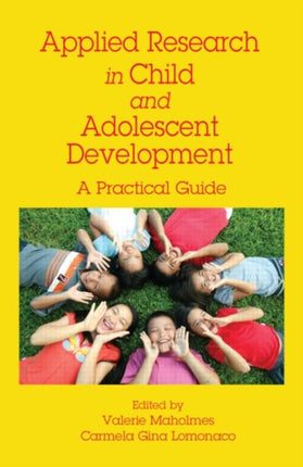 Applied Research in Child and Adolescent Development: A Practical Guide