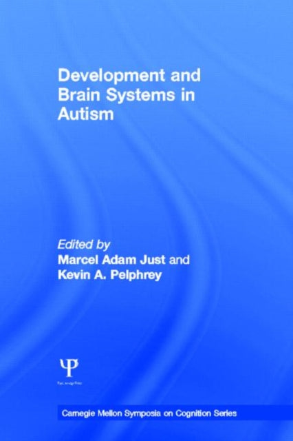 Development and Brain Systems in Autism