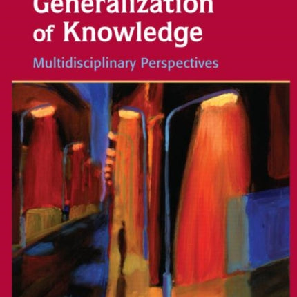 Generalization of Knowledge: Multidisciplinary Perspectives