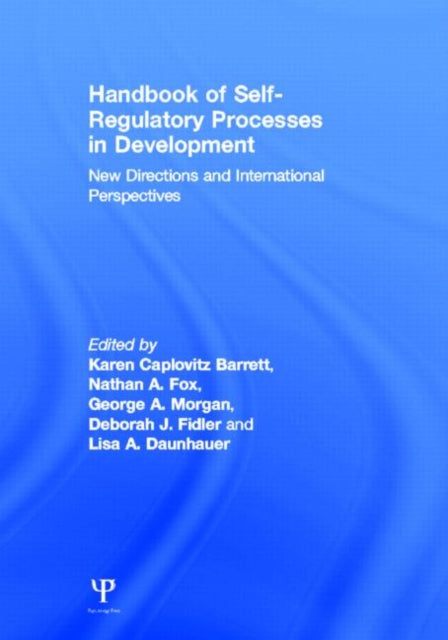 Handbook of Self-Regulatory Processes in