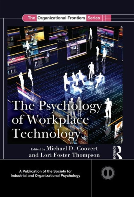 The Psychology of Workplace Technology