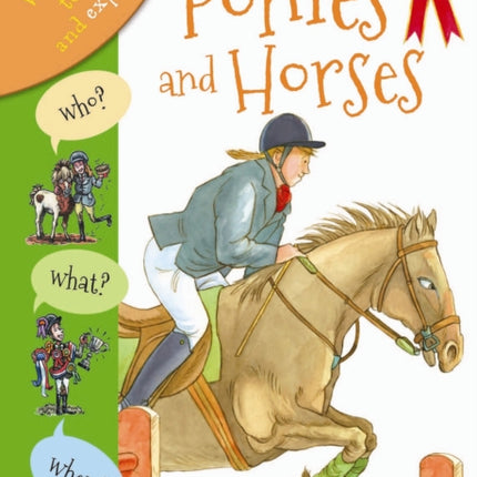 Who? What? When? Horses and Ponies