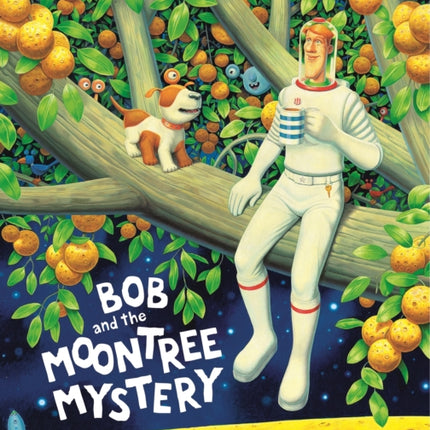 Bob and the Moontree Mystery