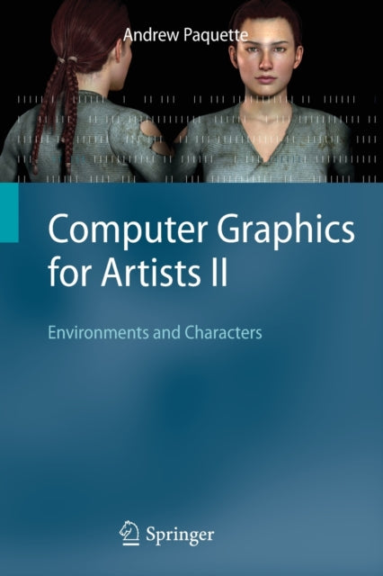 Computer Graphics for Artists II: Environments and Characters