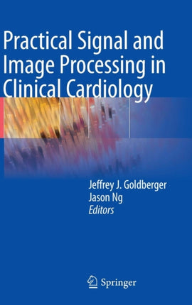 Practical Signal and Image Processing in Clinical