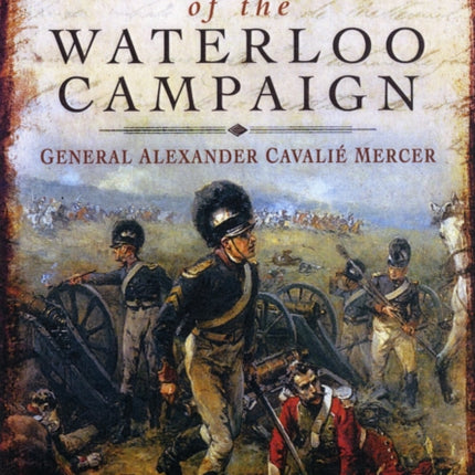 Journal of the Waterloo Campaign