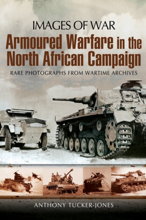armouredwarfareinthenorthafricancampaign