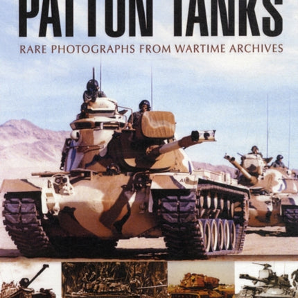 Patton Tank: Images of War Series