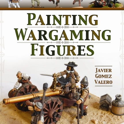 Painting Wargaming Figures