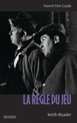 "La Regle Du Jeu": French Film Guide