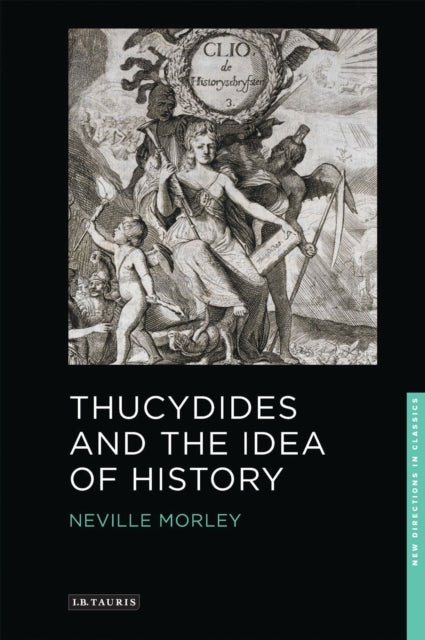 Thucydides and the Idea of History