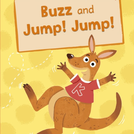 Buzz and Jump! Jump!: (Red Early Reader)