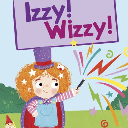 Izzy! Wizzy! (Early Reader)