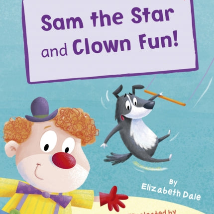 Sam the Star and Clown Fun!: (Red Early Reader)