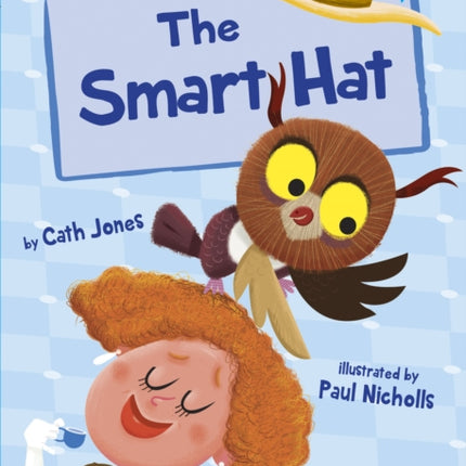 The Smart Hat: (Blue Early Reader)