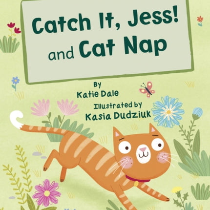 Catch It, Jess! and Cat Nap (Early Reader)